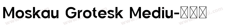 Moskau Grotesk Mediu字体转换